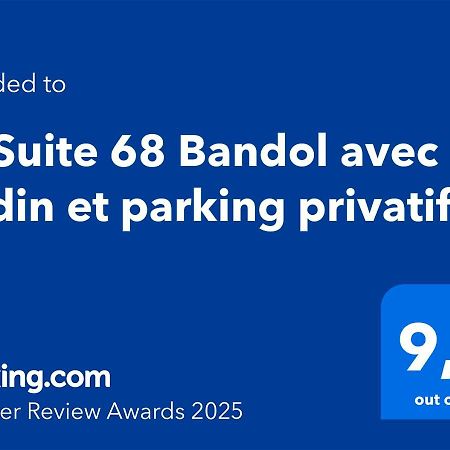 La Suite 68 Bandol Avec Jardin Et Parking Privatif ภายนอก รูปภาพ